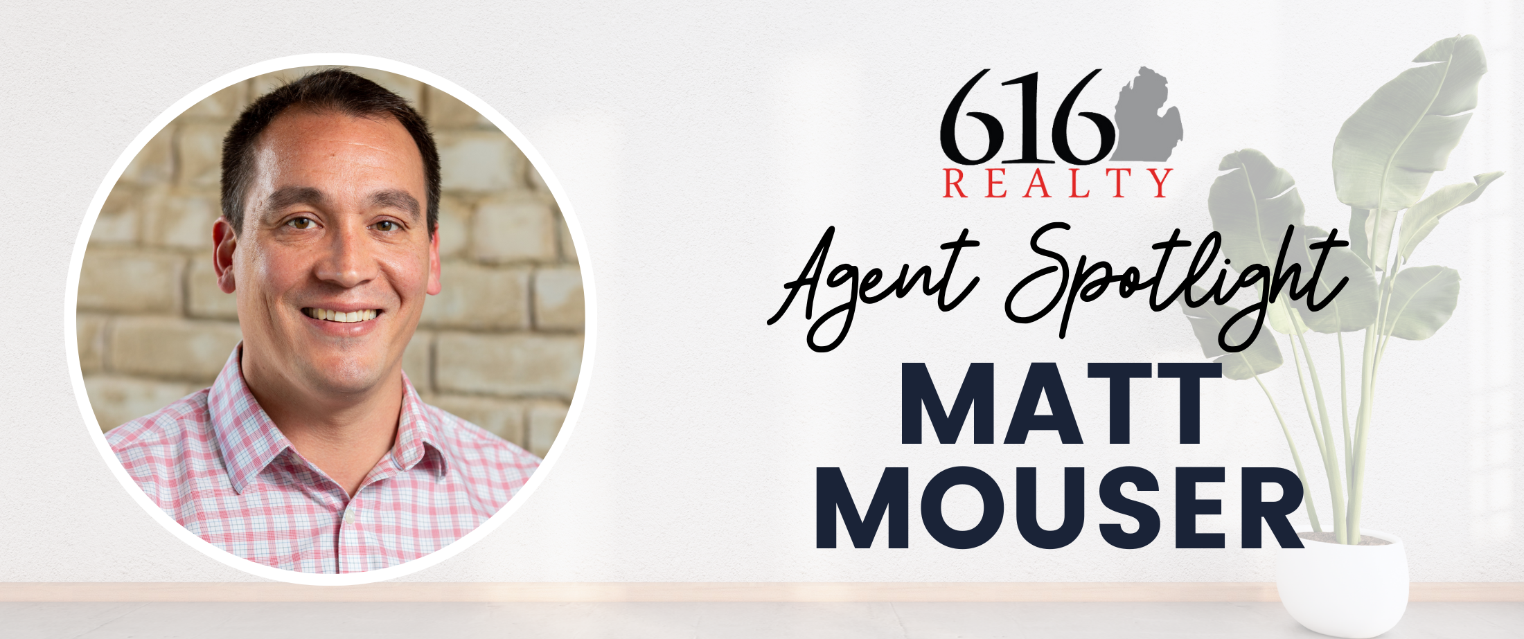 Matt Mouser -- Featured Agent Matt Mouser -- Featured Agent